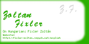 zoltan fixler business card